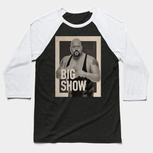 Big Show Baseball T-Shirt